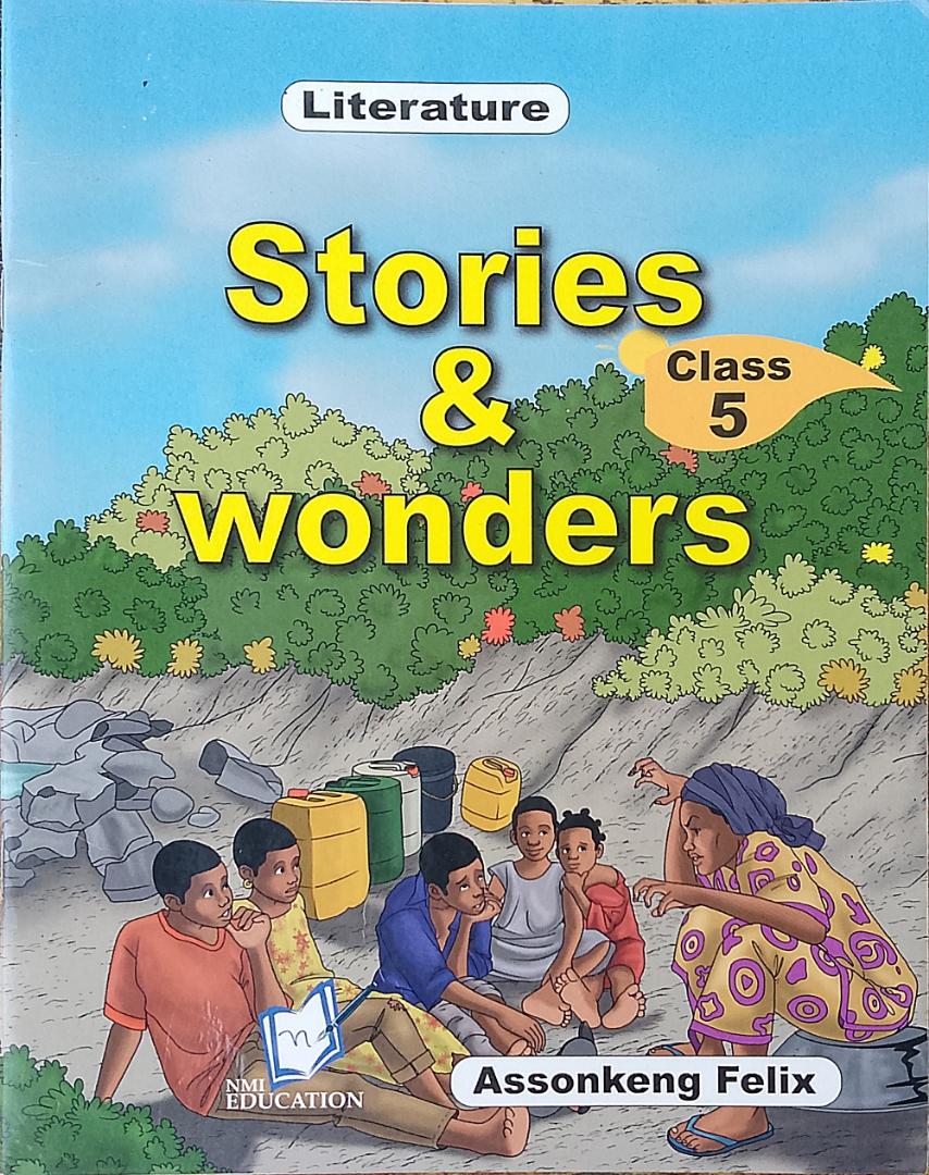 Stories and Wonders (Literature Class 5)