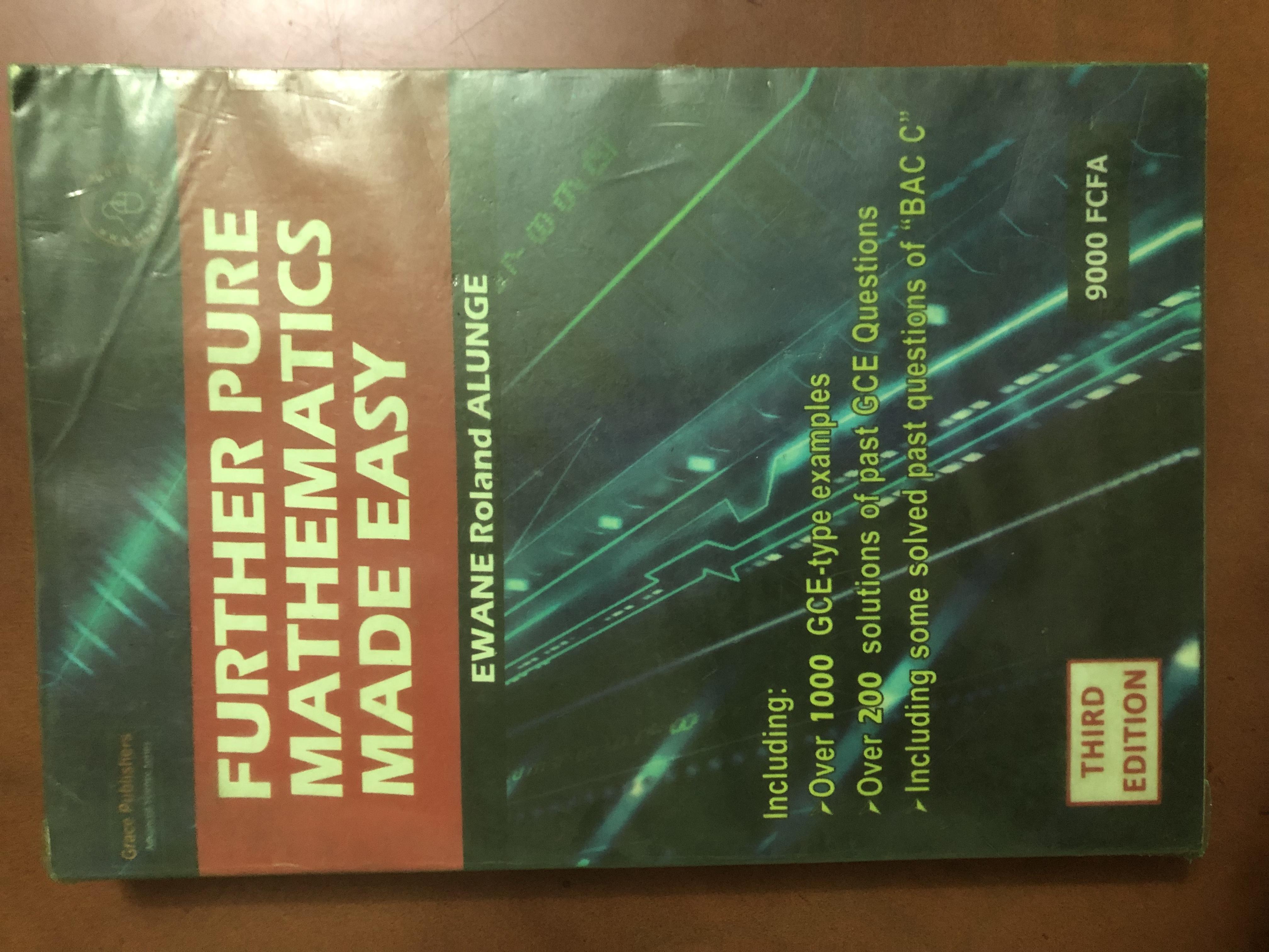 Further pure mathematics made easy