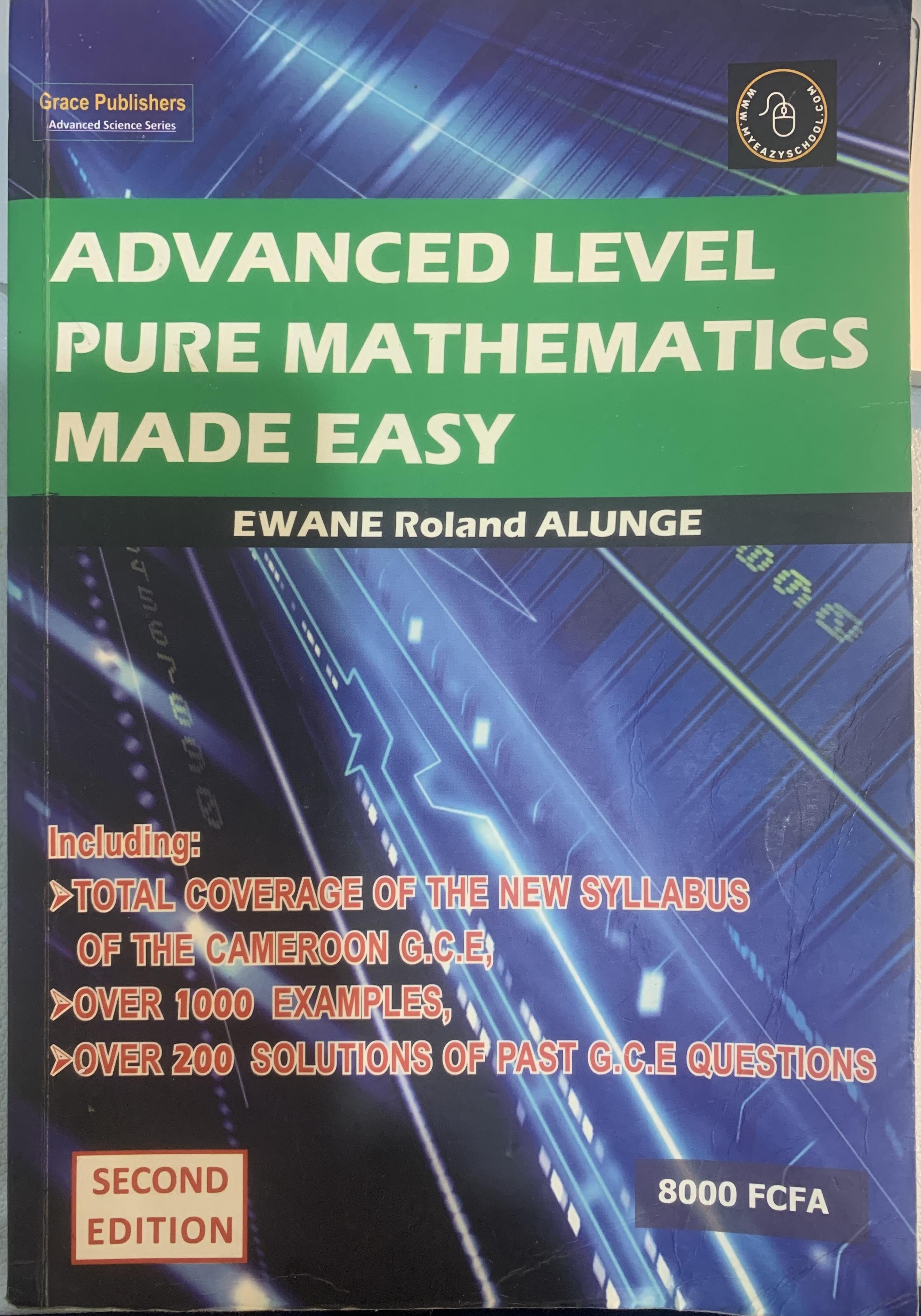 Advanced level pure mathematics made easy